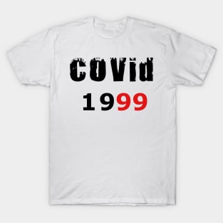 COVID 19 Birthday Party T-Shirt Birthday 1999 T-Shirt T-Shirt